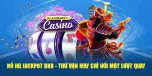 nổ hũ jackpot bk8